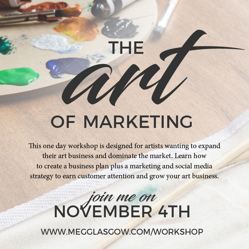 The Art of Marketing Workshop – Meg Glasgow